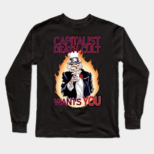 Capitalist Death Cult Wants You!(Color) Long Sleeve T-Shirt